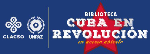 CLACSO - CUBA EN REVOLUCIÓN